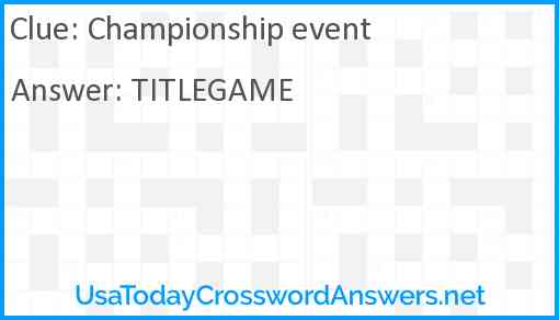 Championship event Answer