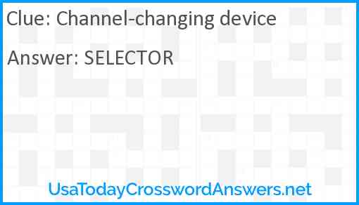 Channel-changing device Answer