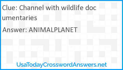 Channel with wildlife documentaries Answer