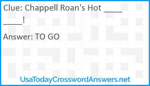 Chappell Roan's Hot ____ ____! Answer