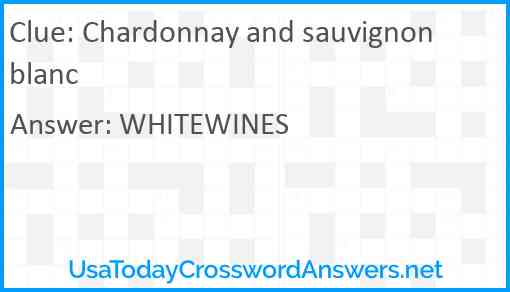 Chardonnay and sauvignon blanc Answer