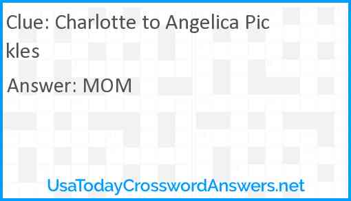 Charlotte to Angelica Pickles Answer