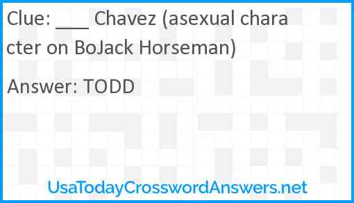 ___ Chavez (asexual character on BoJack Horseman) Answer