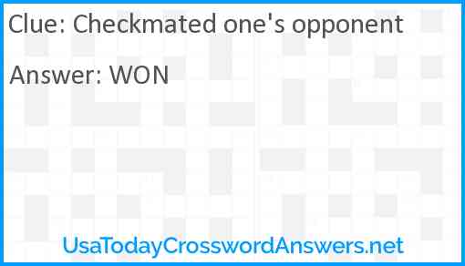 Checkmated one's opponent Answer