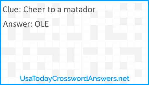 Cheer to a matador Answer