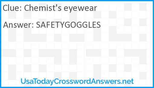 Chemist's eyewear Answer