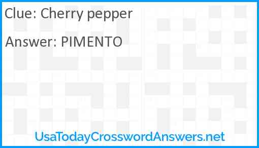 Cherry pepper Answer