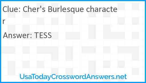 Cher's Burlesque character Answer