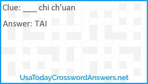 ___ chi ch'uan Answer