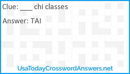 ___ chi classes Answer