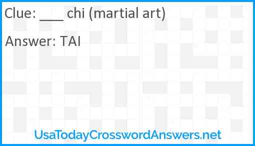 ___ chi (martial art) Answer