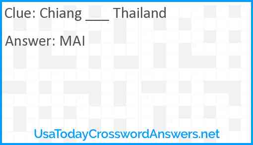 Chiang ___ Thailand Answer
