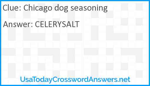 Chicago dog seasoning Answer