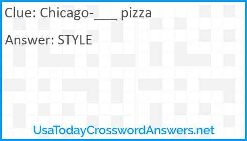 Chicago-___ pizza Answer