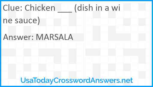 Chicken ___ (dish in a wine sauce) Answer