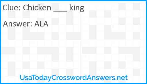 Chicken ___ king Answer
