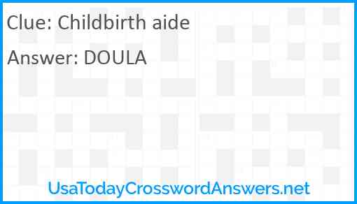 Childbirth aide Answer