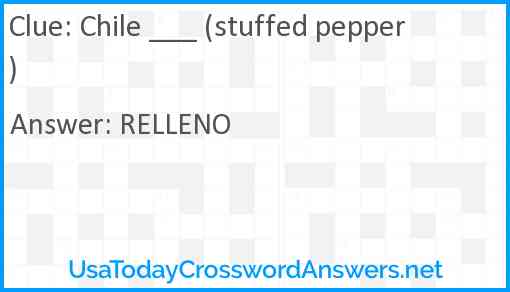 Chile ___ (stuffed pepper) Answer