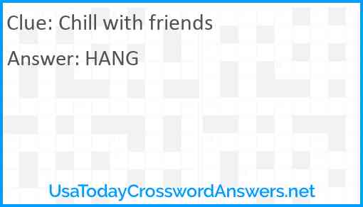 Chill with friends Answer