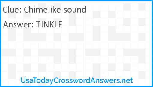 Chimelike sound Answer