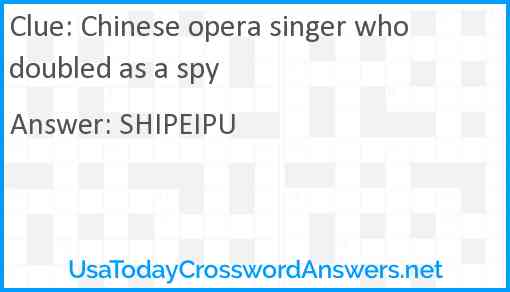 Chinese opera singer who doubled as a spy Answer