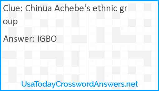 Chinua Achebe's ethnic group Answer