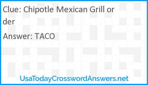 Chipotle Mexican Grill order Answer