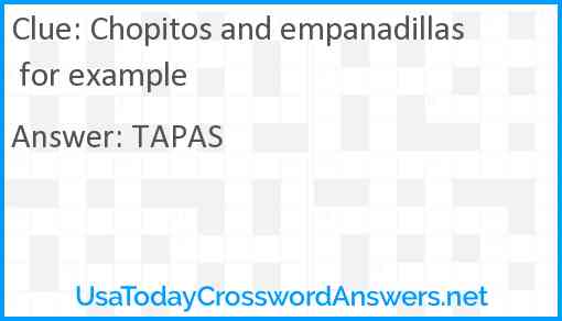 Chopitos and empanadillas for example Answer
