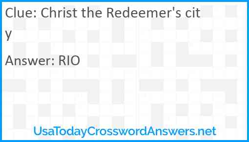 Christ the Redeemer's city Answer