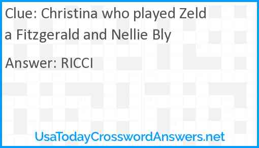 Christina who played Zelda Fitzgerald and Nellie Bly Answer