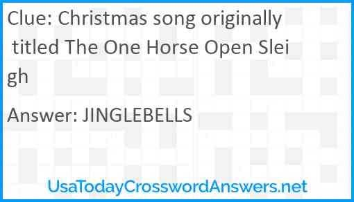 Christmas song originally titled The One Horse Open Sleigh Answer