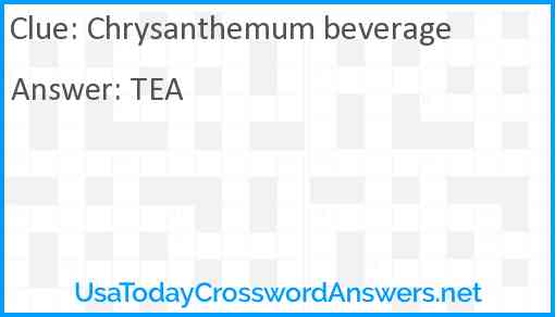 Chrysanthemum beverage Answer