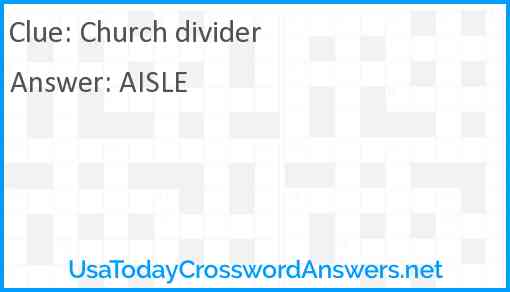 Church divider crossword clue UsaTodayCrosswordAnswers net