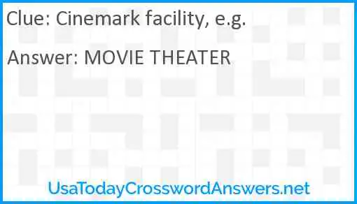 Cinemark facility, e.g. Answer
