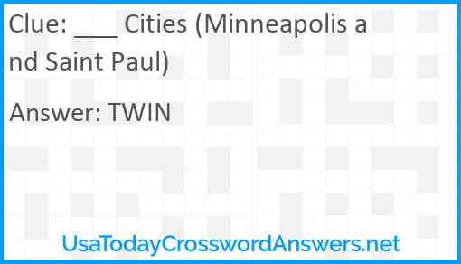 ___ Cities (Minneapolis and Saint Paul) Answer