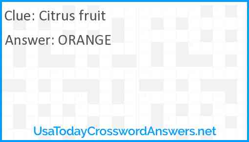 Citrus fruit Answer