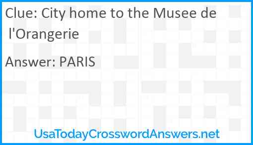 City home to the Musee de l'Orangerie Answer