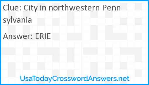 City in northwestern Pennsylvania Answer