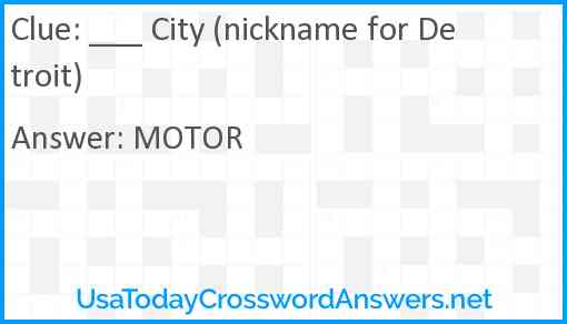 ___ City (nickname for Detroit) Answer