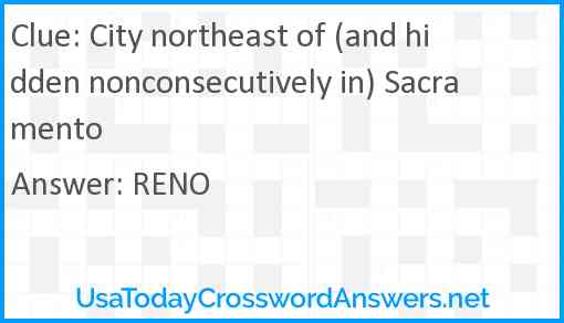City northeast of (and hidden nonconsecutively in) Sacramento Answer