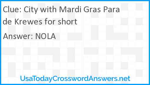 City with Mardi Gras Parade Krewes for short Answer