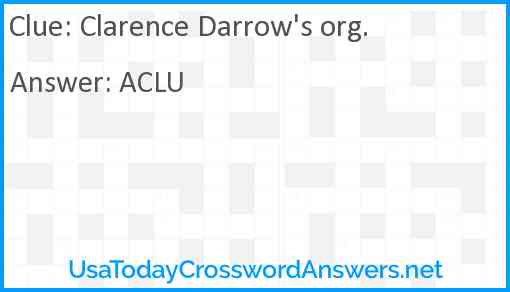 Clarence Darrow's org. Answer