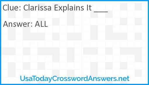 Clarissa Explains It ___ Answer