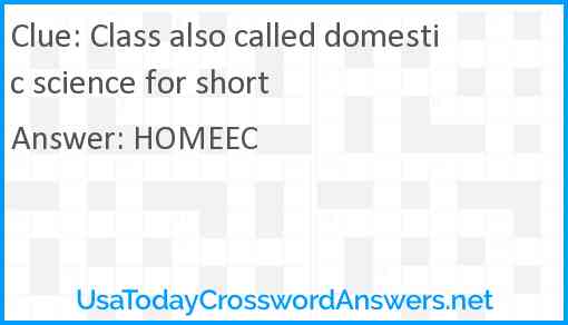 Class also called domestic science for short Answer