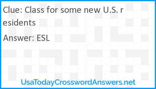 Class for some new U.S. residents Answer