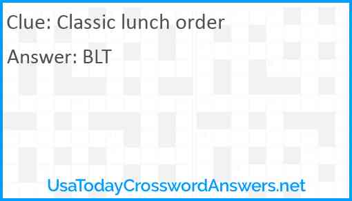 Classic lunch order Answer