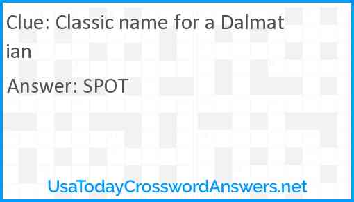 Classic name for a Dalmatian Answer