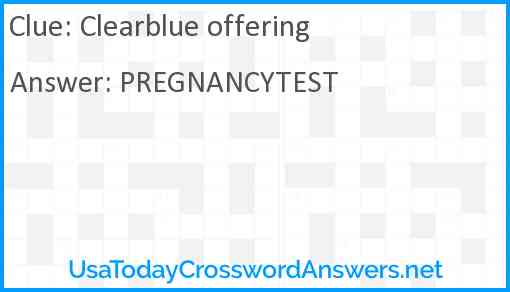 Clearblue offering crossword clue UsaTodayCrosswordAnswers net