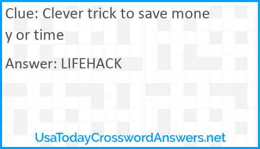 Clever trick to save money or time Answer