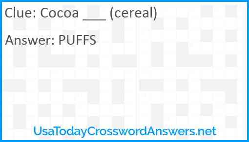 Cocoa ___ (cereal) Answer